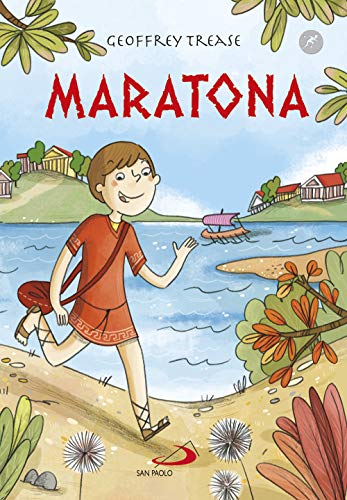 Stock image for Maratona. Un ragazzo nella battaglia che ha cambiato la storia. Ediz. illustrata (ita) for sale by Brook Bookstore