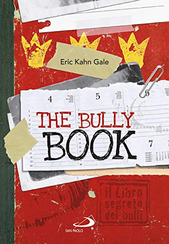 9788892222601: The Bully book. Il Libro segreto dei bulli
