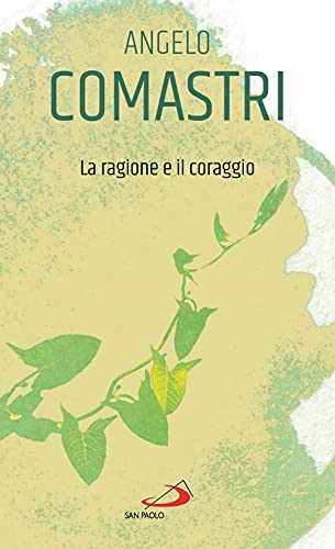 Stock image for La Ragione E Il Coraggio for sale by libreriauniversitaria.it