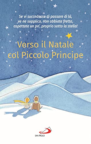 Beispielbild fr Verso il Natale col Piccolo Principe zum Verkauf von Brook Bookstore