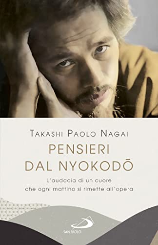 Beispielbild fr Pensieri dal Nyokodo. L'audacia di un cuore che ogni mattino si rimette all'opera (Parole per lo spirito) zum Verkauf von libreriauniversitaria.it