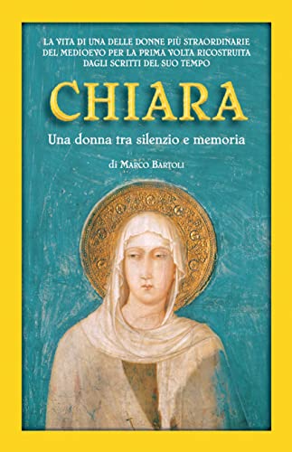 Stock image for CHIARA -UNA DONNA TRA SILENZIO E MEMORIA for sale by medimops