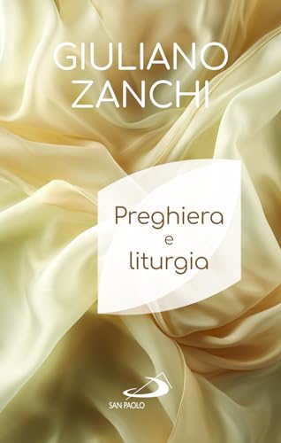 Stock image for Preghiera e liturgia for sale by Brook Bookstore