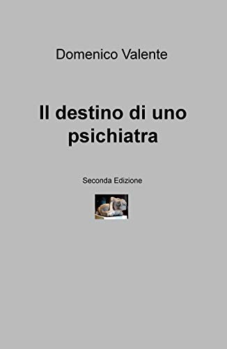 Stock image for Il destino di uno psichiatra for sale by Revaluation Books