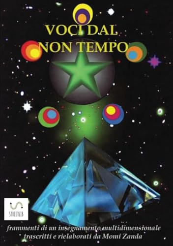 Stock image for Voci dal non tempo (Italian Edition) for sale by GF Books, Inc.
