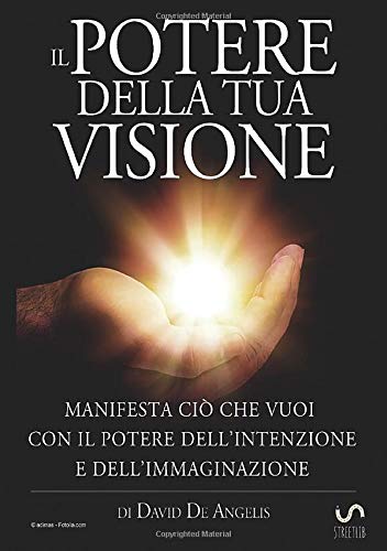 Beispielbild fr Il Potere della Tua Visione zum Verkauf von medimops