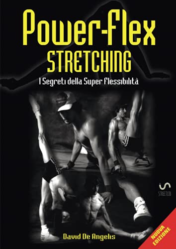 Beispielbild fr PowerFlex Stretching: I Segreti della Super Flessibilit zum Verkauf von medimops