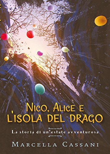 9788892618688: Nico, Alice e l'isola del drago