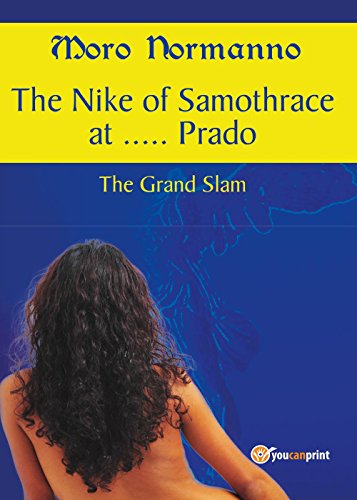 9788892654273: The Nike of Samothrace at ..... Prado. The Grand Slam.