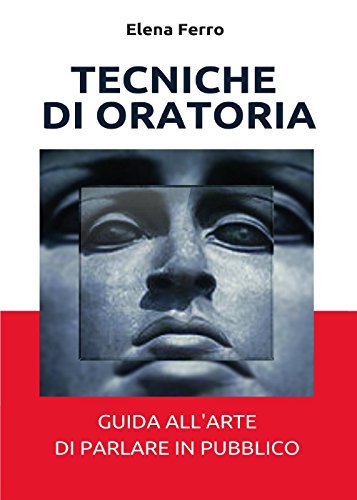 Stock image for Tecniche di oratoria (Italian Edition) for sale by Books Unplugged