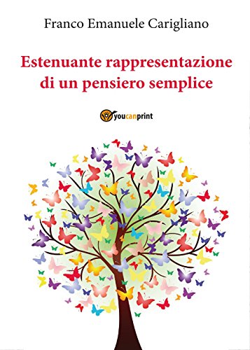 Stock image for Estenuante rappresentazione di un pensiero semplice for sale by Revaluation Books