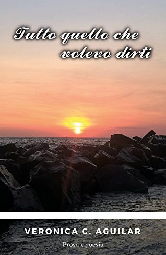 Stock image for Tutto quello che volevo dirti (Italian Edition) for sale by Books Unplugged