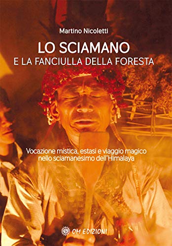 Stock image for La via dello sciamano for sale by libreriauniversitaria.it