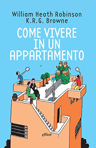 Beispielbild fr Come vivere in un appartamento zum Verkauf von libreriauniversitaria.it