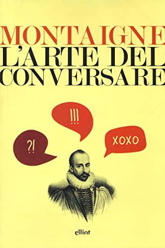 Beispielbild fr ARTE DEL CONVERSARE (L') (I) zum Verkauf von Brook Bookstore