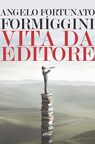 Stock image for Vita da editore Formiggini, Angelo Fortunato and Castronuovo, Antonio for sale by Librisline