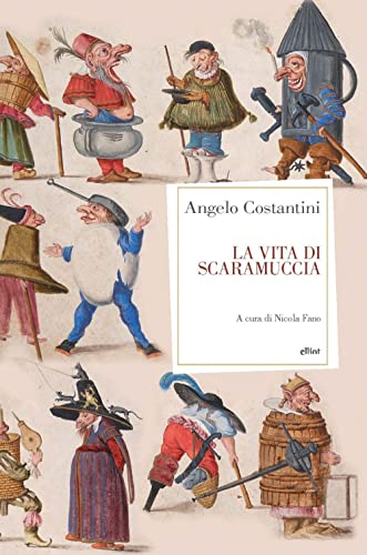 Stock image for La vita di Scaramuccia (Antidoti) for sale by libreriauniversitaria.it
