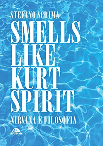 Stock image for SMELLSLIKE KURT SPIRIT (I) for sale by Brook Bookstore