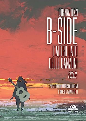 Stock image for B-SIDE. L'ALTRO LATO DELLE (Italian) for sale by Brook Bookstore