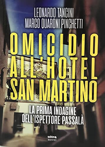 Stock image for OMICIDIO ALL HOTEL SAN MARTINO (I) for sale by Brook Bookstore