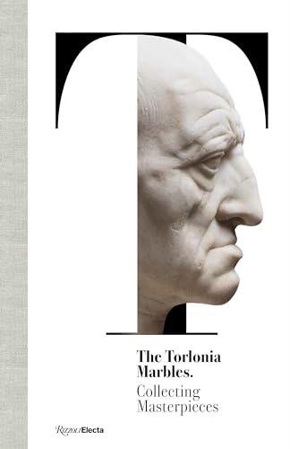 Beispielbild fr The Torlonia Marbles : Collecting Masterpieces zum Verkauf von Better World Books