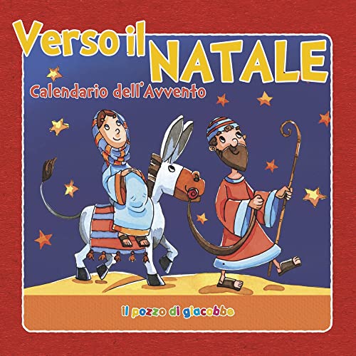 Stock image for Verso il Natale. Calendario dell'Avvento. Ediz. a colori (Prego anch'io) for sale by libreriauniversitaria.it