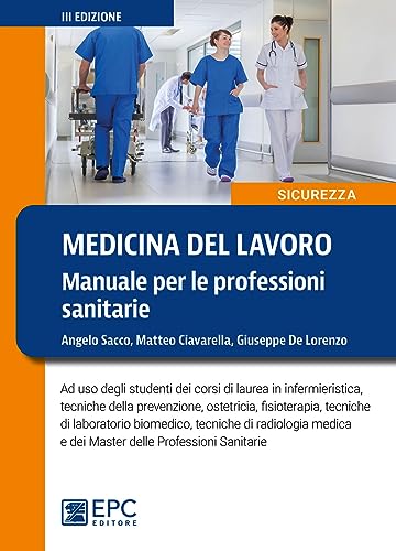 9788892882560: Medicina del lavoro. Manuale per le professioni sanitarie