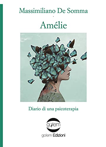 Stock image for AMELIE DIARIO DI UNA PSICOTERA for sale by medimops