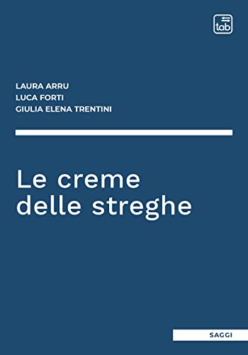 9788892952522: Le creme delle streghe (Saggi)