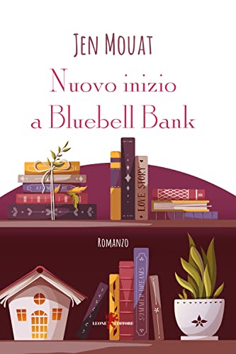 Beispielbild fr NUOVO INIZIO A BLUEBELL BANK zum Verkauf von libreriauniversitaria.it