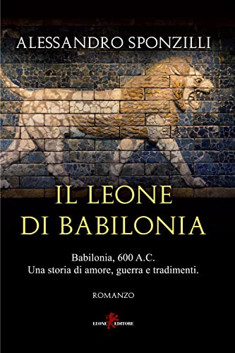 Beispielbild fr Il leone di Babilonia zum Verkauf von medimops
