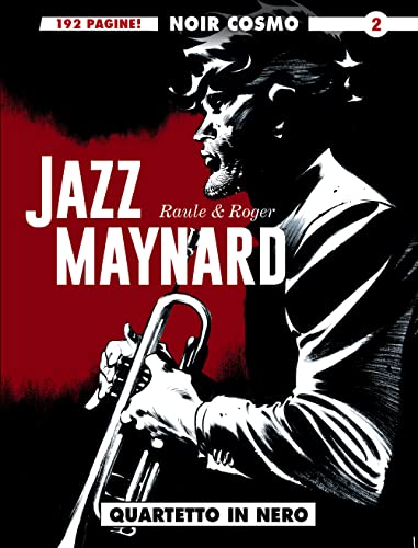 Stock image for Jazz Maynard. Quartetto in nero (Vol. 2) (Cosmo noir) for sale by libreriauniversitaria.it