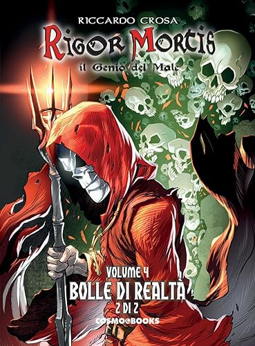 Beispielbild fr Rigor Mortis. Il genio del male. Bolle di realt 2/2 (Vol. 4) (Cosmo books) zum Verkauf von libreriauniversitaria.it