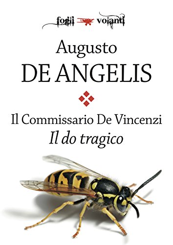 Imagen de archivo de AUGUSTO DE ANGELIS - DO TRAGIC a la venta por libreriauniversitaria.it