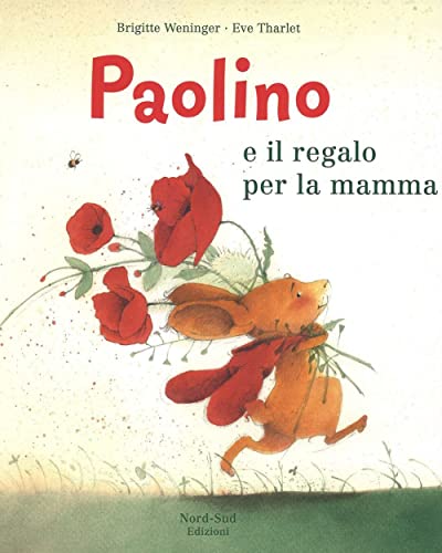 9788893080316: Paolino e il regalo per la mamma. Ediz. illustrata