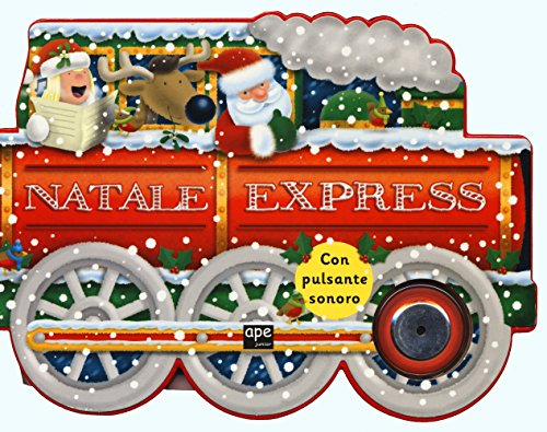 Stock image for Natale Express. Libro sonoro for sale by Revaluation Books
