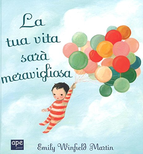 Beispielbild fr La tua vita sar meravigliosa zum Verkauf von WorldofBooks