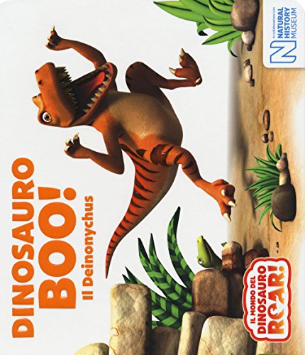 9788893092883: Dinosauro Boo! Il Deinonychus. Il mondo del Dinosauro Roar!