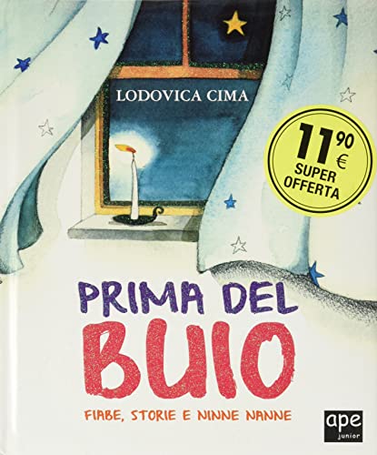 Stock image for Prima del buio. Fiabe, storie e ninne nanne. Ediz. a colori (I grandi libri) for sale by libreriauniversitaria.it