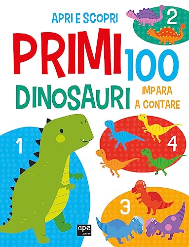 Imagen de archivo de PRIMI 100 DINOSAURI. ITALIANO (I) a la venta por Brook Bookstore