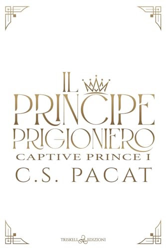 Beispielbild fr Il principe prigioniero: Volume 1 (Captive prince) zum Verkauf von Revaluation Books