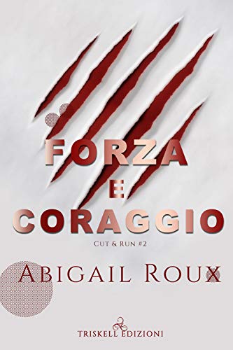 Beispielbild fr Forza E Coraggio. Vol. 2: Cut & Run zum Verkauf von Brook Bookstore On Demand