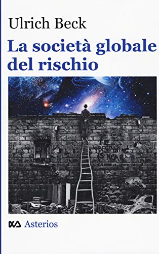 9788893130936: La societ globale del rischio