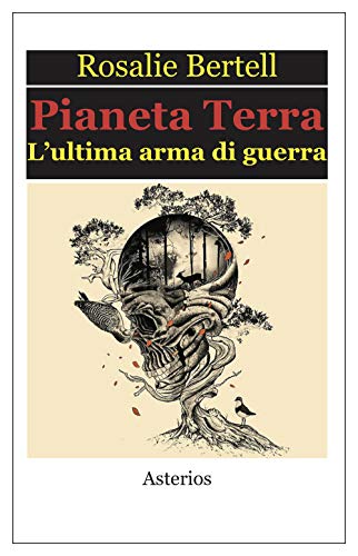 Stock image for Pianeta Terra. L'ultima arma di guerra for sale by libreriauniversitaria.it