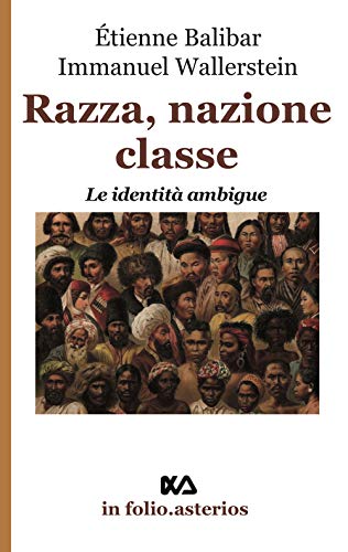 Beispielbild fr Razza, nazione, classe. Le identit ambigue zum Verkauf von Brook Bookstore