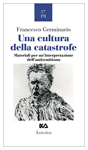 Stock image for Una cultura della catastrofe. Materiali per un'interpretazione for sale by libreriauniversitaria.it
