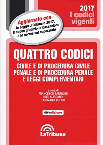 9788893172400: Quattro codici. Civile e di procedura civile, penale e di procedura penale e leggi complementari