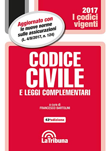 Imagen de archivo de Codice civile e leggi complementari Bartolini, Francesco a la venta por Librisline