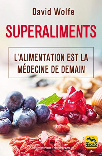 Stock image for Superaliments: L'alimentation est la m decine de demain for sale by WorldofBooks