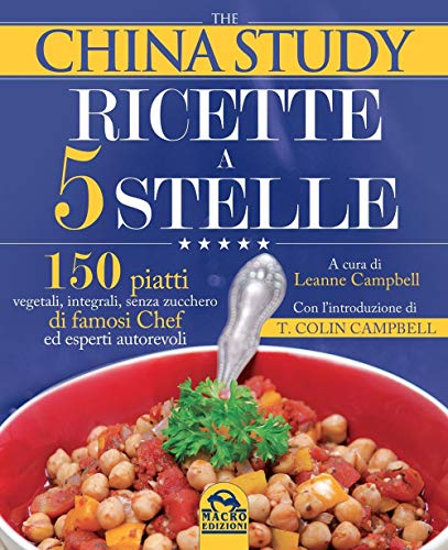 Stock image for China Study Ricette a 5 Stelle for sale by medimops